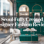 Seoul-fully Created Designer Fashion Review